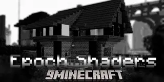 Epoch Shaders (26.3, 1.20.1) – Used to Recreate the World in History