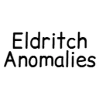 Eldritch Anomalies