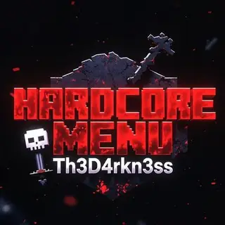 Hardcore Menu - Th3D4rkn3ss