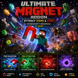 Ultimate Magnet Addon | Attract Items & Mobs |  EL SANDO
