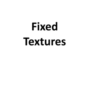 Fixed Textures