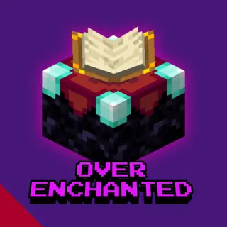 Over Enchanted [FORGE/FABRIC]