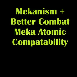 Mekanism Better Combat Compatibility