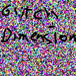 Glitch Dimension
