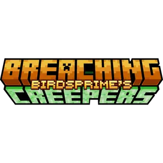 Breaching Creepers