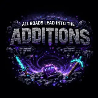 All Roads Lead into the Additions