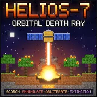 HELIOS-7 Orbital Death Ray