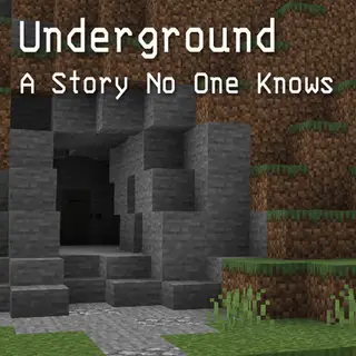 Underground: A Story No One Knows