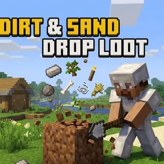 Dirt & Sand Drop Loot