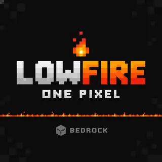 LowFire One Pixel | Bedrock |