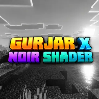 GURJAR X Noir Shader