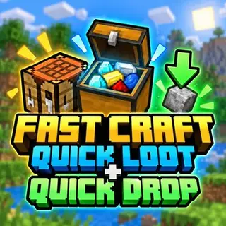 Fast Craft and Quick Loot and Drop