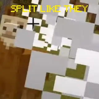 SPLIT LIKE THEY (achivement firendly)