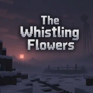 The whistling flowers