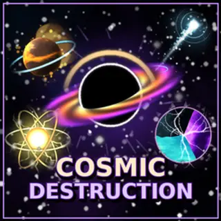 Cosmic Destruction