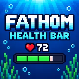 Fathom health bar
