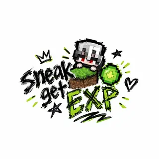 Sneak Get Exp Maxxx