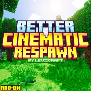 Better Cinematic Respawn