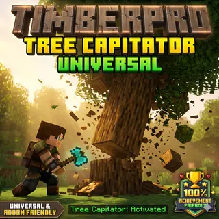 Tree Capitator Universal | TimberPro (Achievement Friendly)