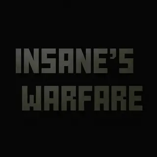 InSaRe's Warfare [guns] UPDATE SOON
