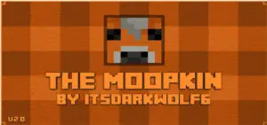 The Moopkin | v2.0 Update - New Armor + RIDEABLE! |