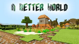A Better World Pack for Minecraft [16x16]