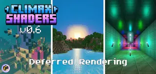 Climax Shaders - Climax Graphics [Deferred Rendering] | Minecraft Shaders Bedrock/PE