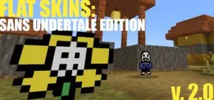 Flat Skins Pack: Sans Undertale Edition [2.0 - 3 NEW skins!]