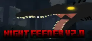 Night Feeder Addon for Minecraft Bedrock 26.50