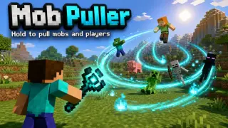 Mob Puller Addon for Minecraft Bedrock 26.20