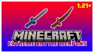 Extreme Battle Weapons Addon for Minecraft Bedrock 1.21.0