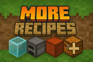 MORE RECIPES (Behaviour Pack) Addon for MCPE 1.21.100