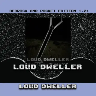 The Loud Dweller Addon for Minecraft Bedrock 1.21.100