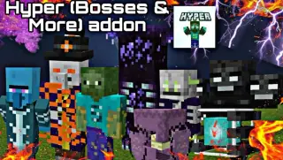 Hyper (Bosses or More) Addon for Minecraft Bedrock 1.21.0