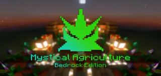 Mystical Agriculture: Bedrock Edition (v1.4) Addon for MCPE