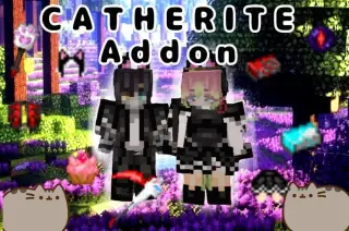 CATHERITE Addon for Minecraft Bedrock