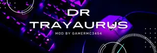 Dr Trayaurus Mod for Minecraft Bedrock