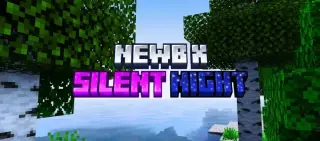 Newb X Silent Night Reimagined Shader for MCPE 1.21.50
