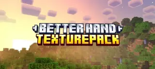 Better Hand Texture Pack for Minecraft Bedrock 1.21.40