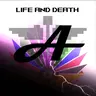 Alive | Life & Death