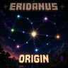 Eridanus Origin