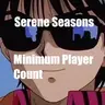 Serene Seasons - Minimum Player Count
