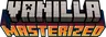 vanilla masterized