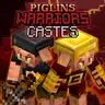 Piglin warrior castes