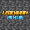 Legendary No More