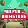Sulfur = Brimstone