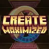 Create: Maximized