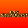 BanBroadcast