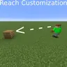 Reach Customization