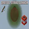 Orbital Strike Cannon
